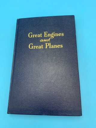 Great Engines And Great Planes Book,  1947 Wwii Chrysler Corp,  Rosie Riviter Pics