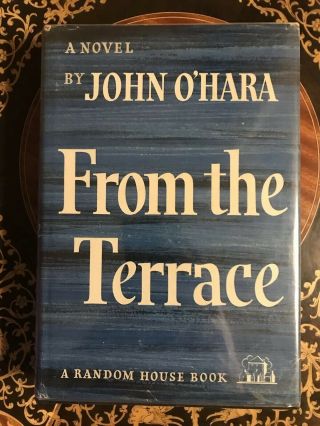 John O’hara “from The Terrace” First Edition 1st Printing 1958 Nf/vg