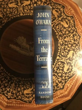 John O’Hara “From the Terrace” First Edition 1st Printing 1958 NF/VG 3