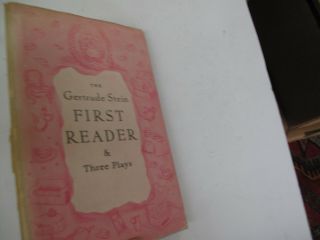 Short Stories Drama Gertrude Stein First Reader Three Plays Illus.  Dj 1st 1948