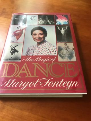 Hand Autographed Book The Magic Of Dance Signed By Ballerina Margot Fonteyn