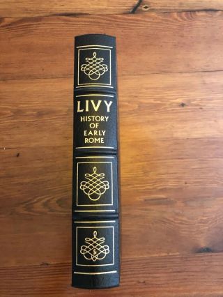 The History Of Early Rome By Livy - Easton Press