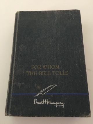 Vintage 1940 Ernest Hemingway For Whom The Bell Tolls Scribners Edition