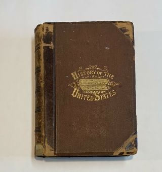 History Of The United States By J.  C.  Ridpath - 1877 First Ed.