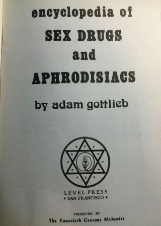 ADAM GOTTLIEB Sex Drugs &Aphrodisiacs:Where to Obtain/SIGNED PRE - Publication ED. 5