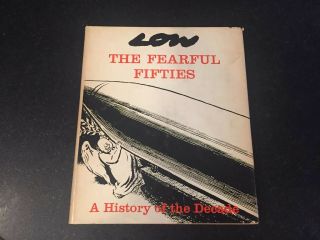 1960 The Fearful Fifties A History Of The Decade By David Low Book Vg