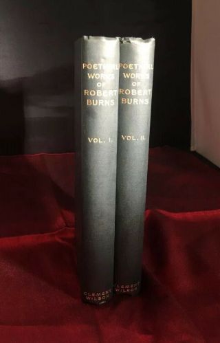 The Poetical of Robert Burns 1 & 2 Vol (Ed.  by J.  A.  Manson - 1896) 2