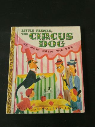 1948 Little Peewee Circus Dog Dorothy Kunhardt Little Golden Book 52