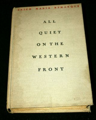 All Quiet On The Western Front By Erich Maria Remarque 1929 1st Us Printing