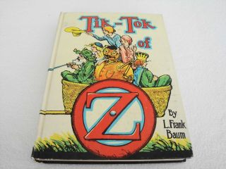 Vintage Tik - Tok Of Oz By L Frank Baum The Reilly & Lee Co Hardcover -