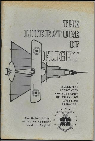 The Literature Of Flight Sc Capt Kelly F Cook Ed 1961 United States Air Force Ac