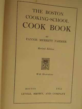 The Boston Cooking - School Cook Book revised edition 1935 vintage 4
