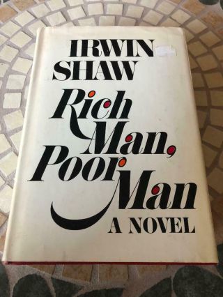 Rich Man,  Poor Man By Irwin Shaw,  (1970) 1st Edition,  Book Club Edition Hc/dj