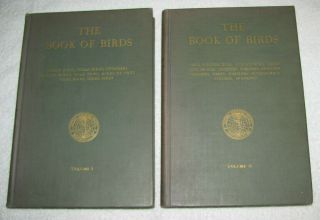 Vintage 1937 National Geographic Society The Book Of Birds Set Volumes 1 & 2