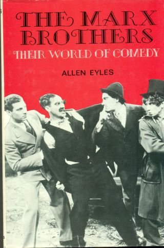 The Marx Brothers Their World Of Comedy By A.  Eyles (1969) Barnes Illust Hc Book