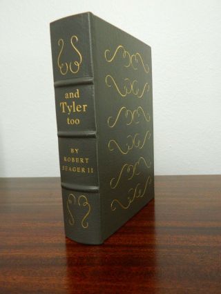 Easton Press Luxury Edition Of " And Tyler Too " Cond Unread