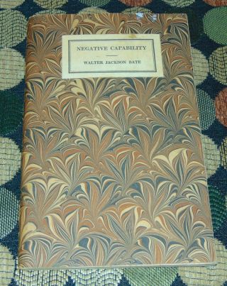 1939 Negative Capability By Walter Jackson Bate Wonder Marbled Cover 300 Made
