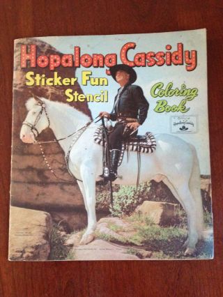 1951 Hopalong Cassidy Sticker Fun Stencil Coloring Book,  Vintage,