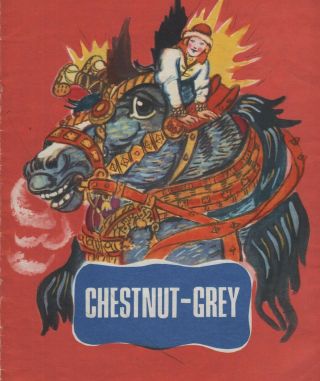 Chestnut - Grey - A Russian Folk Tale By M.  Bulatov & T.  Mavrina Pb Book 1977