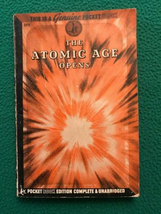 " The Atomic Age Opens " Wwii August 1945 Pocket Books 1st Printing Paperback