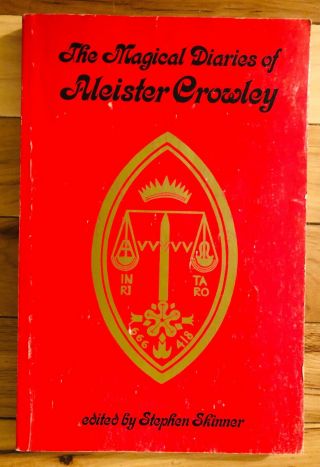 The Magical Diaries Of Aleister Crowley Occult Oto Magick 1st Paperback Edition