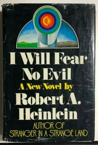I Will Fear No Evil By Robert A.  Heinlein (1970) Putnam Hc Sf