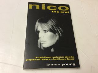 Nico The End Signed Autographed Sc Book By Author James Young Velvet Underground