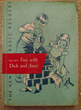 The Fun With Dick And Jane 1956 Edition