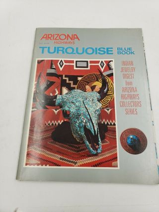 Vintage Arizona Highways Turquoise Blue Book Indian Jewelry 1975 1970s