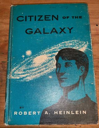 Citizen Of The Galaxy By Robert A.  Heinlein,  Hardcover Xlib