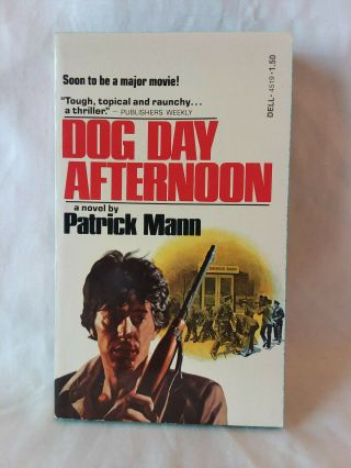 Patrick Mann Dog Day Afternoon Vintage 1975 Pb Movie Tie In Al Pacino