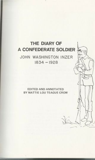 ALABAMA CIVIL WAR: THE DIARY OF A CONFEDERATE SOLDIER BY JOHN W.  INZER 2