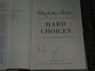 Hillary Clinton Signed Hard Choices Book
