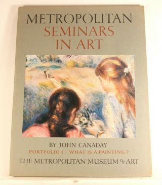 Metropolitan Seminars In Art - Portfolio 1: What Is Painting? By John Canaday Hc