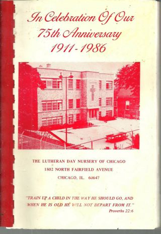 Chicago Il 1986 Lutheran Day Nursery Cook Book 75th Anniversary Illinois Recipes
