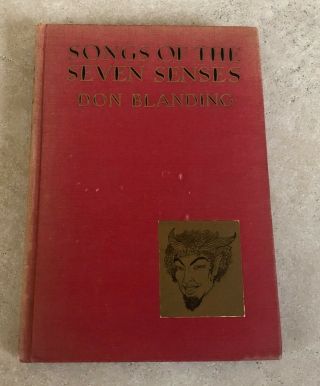Vintage 1935 Songs Of The Seven Senses Don Blanding Author Signed & Illustrated