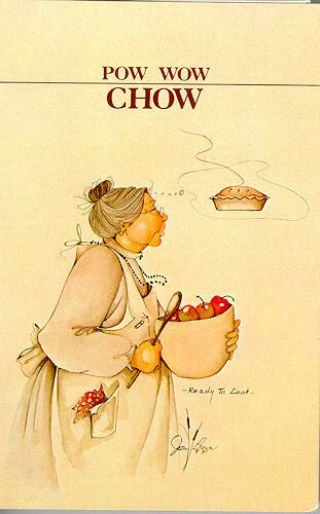 Cooking: Pow Wow Chow,  N.  A.  Cookbook,  (with Special Recipes) 2nd Ed
