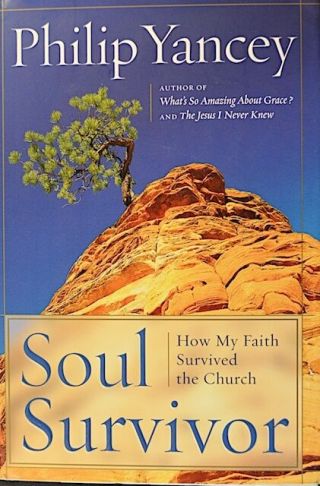 Philip Yancy Signed 1st Ed.  Hc/dj Book " Soul Survivor " My Faith • Like