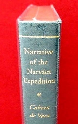 2013 Lakeside Press Classic " Narrative Of The Narvaez Expedition "
