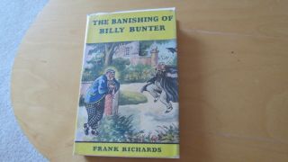 The Banishing Of Billy Bunter First Edition Hardback By Frank Richards