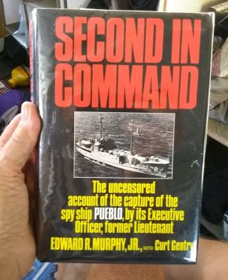 Second In Command Capture Of Spy Ship Pueblo Signed 1st Ed Hc Dj 1971