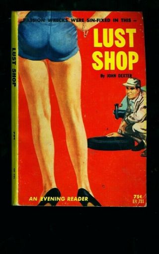 1964 " Lust Shop " By Dexter Vintage Sleaze Sex Erotica Paperback Book