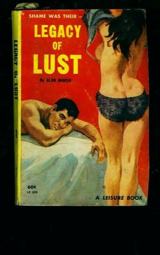 1963 " Legacy Of Lust " By Marsh Vintage Sleaze Sex Erotica Paperback Book
