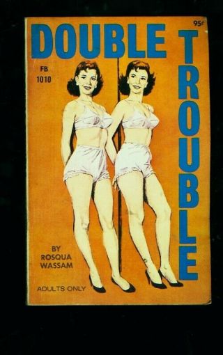 1964 " Double Trouble " By Wassam Vintage Sleaze Sex Erotica Paperback Book