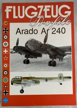 Aircraft Monograph Flugzeug Profile Arado Ar 240 Wwii Fighter