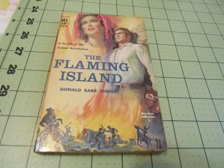 The Flaming Island By D.  B Chidsey Ace Pulp Historical " Cuban Revolution " Gga