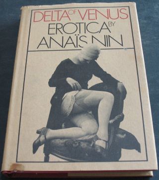 Vintage - Delta Of Venus Erotica By Anais Nin First Edition 1977
