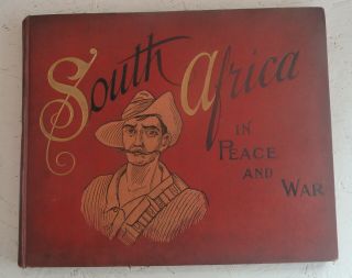 Large Vintage Book South Africa In Peace And War C1902 Illus.  Topography History