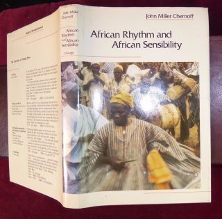 African Rhythm & African Sensibility By John Miller Chernoff/africa/music/1979