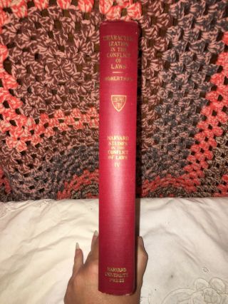 1940 Harvard Studies In The Conflict Of Laws Vol Iv Characterization; Robertson